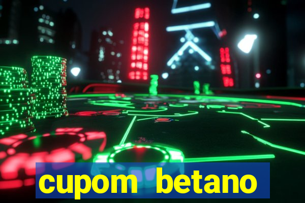 cupom betano rodadas gratis